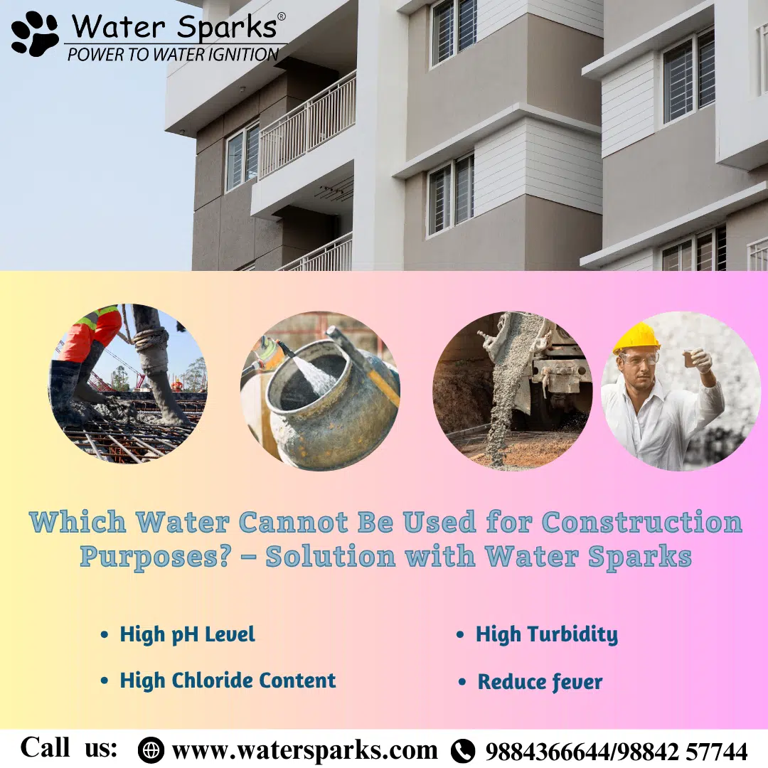Which Water Can Be Used for Construction Purposes? – Solution with Water Sparks