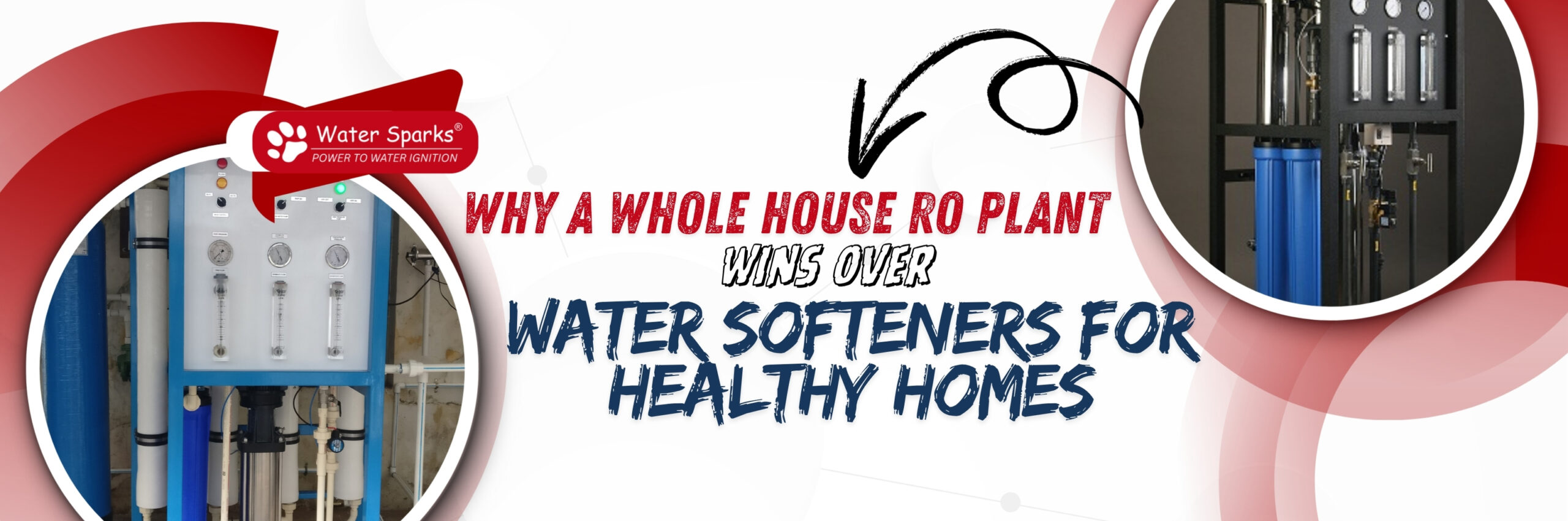 Whole House RO Plant Wins Over Water Softeners