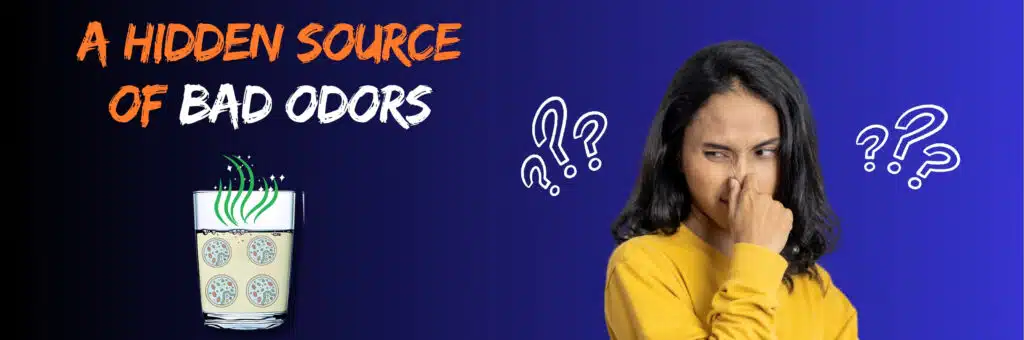 a hiddern source of bad odors